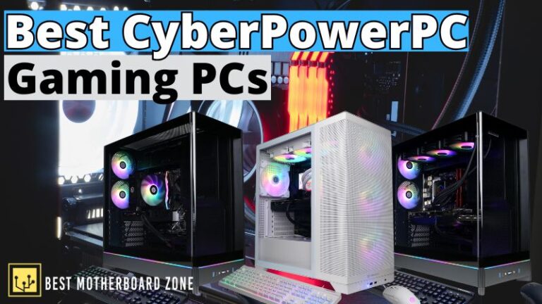 Top 3 Best CyberPowerPC Gaming PCs In 2026 - Best Motherboard Zone